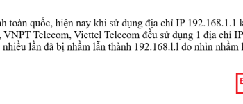 Cảnh báo nhầm lẫn nghiêm trọng 192.168.1.1 thành 192.168.l.l khi đăng nhập modem wifi.