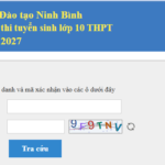 Sở Giáo dục và Đào tạo Ninh Bình Tra cứu điểm Kỳ thi tuyển sinh lớp 10 THPT Năm học 2026 - 2027